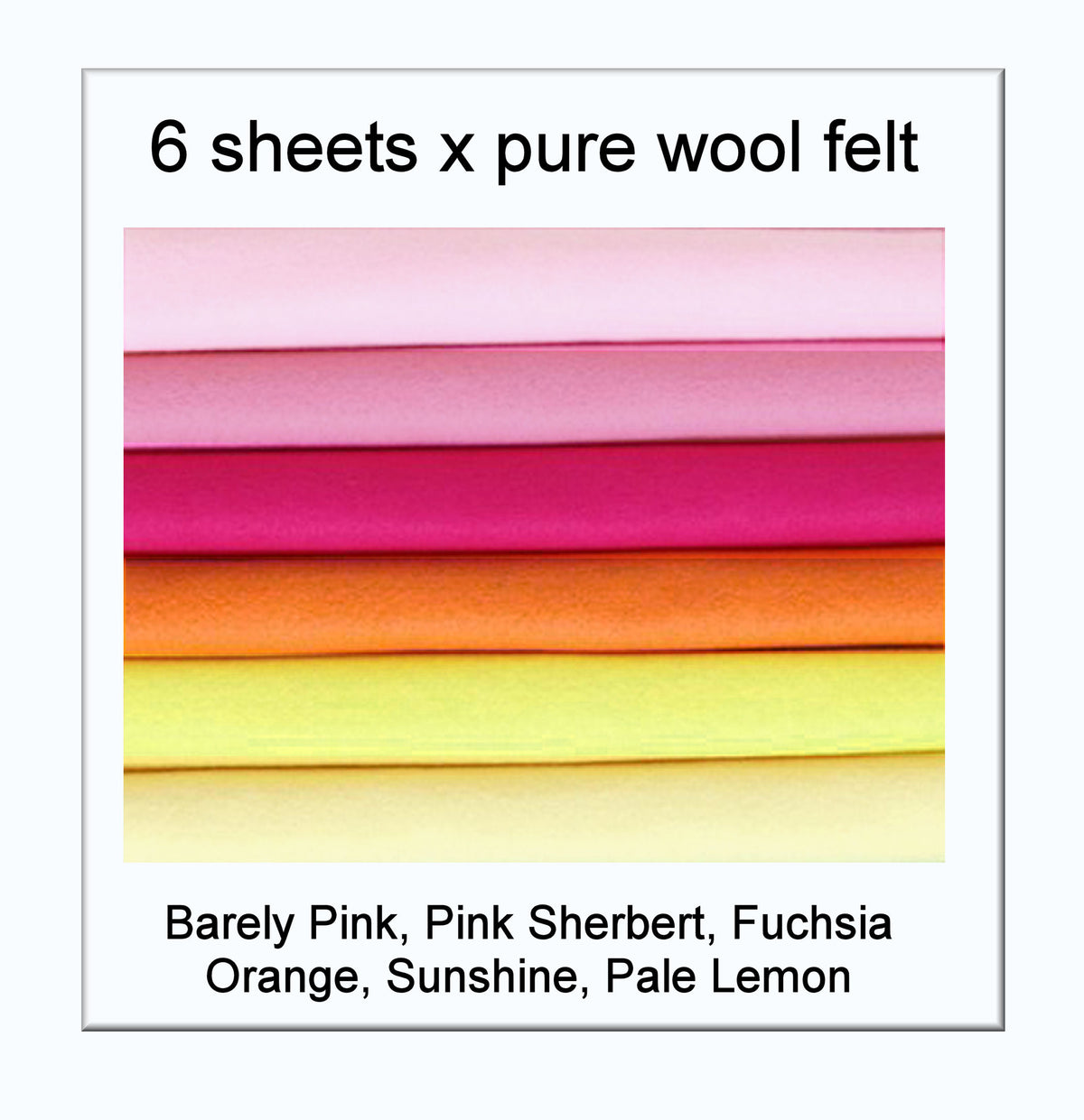 Pure Wool Felt - Sorbet Shades - 6 squares